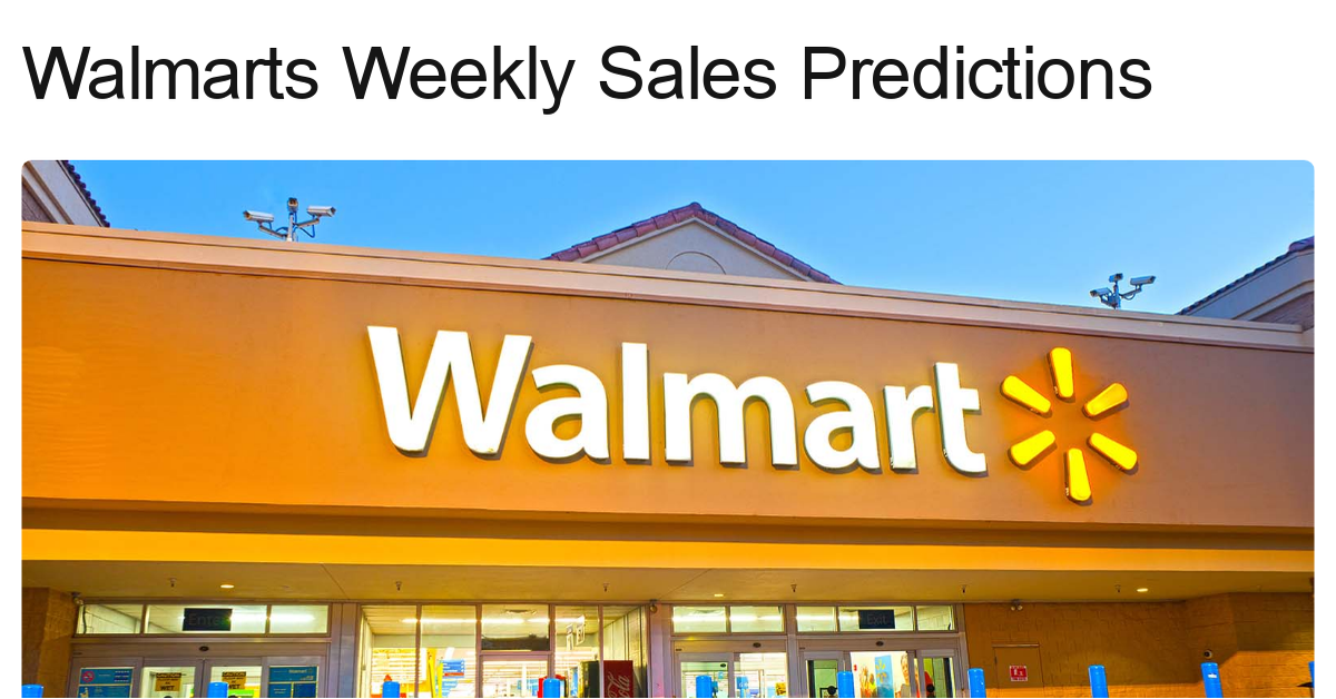 walmarts-weekly-sales-predictions
